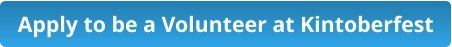 Apply to be a Volunteer at Kintoberfest